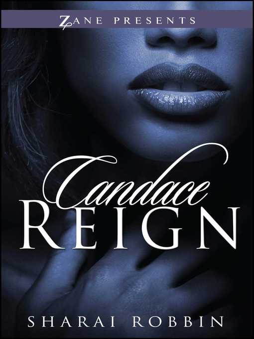 Title details for Candace Reign by Sharai Robbin - Wait list